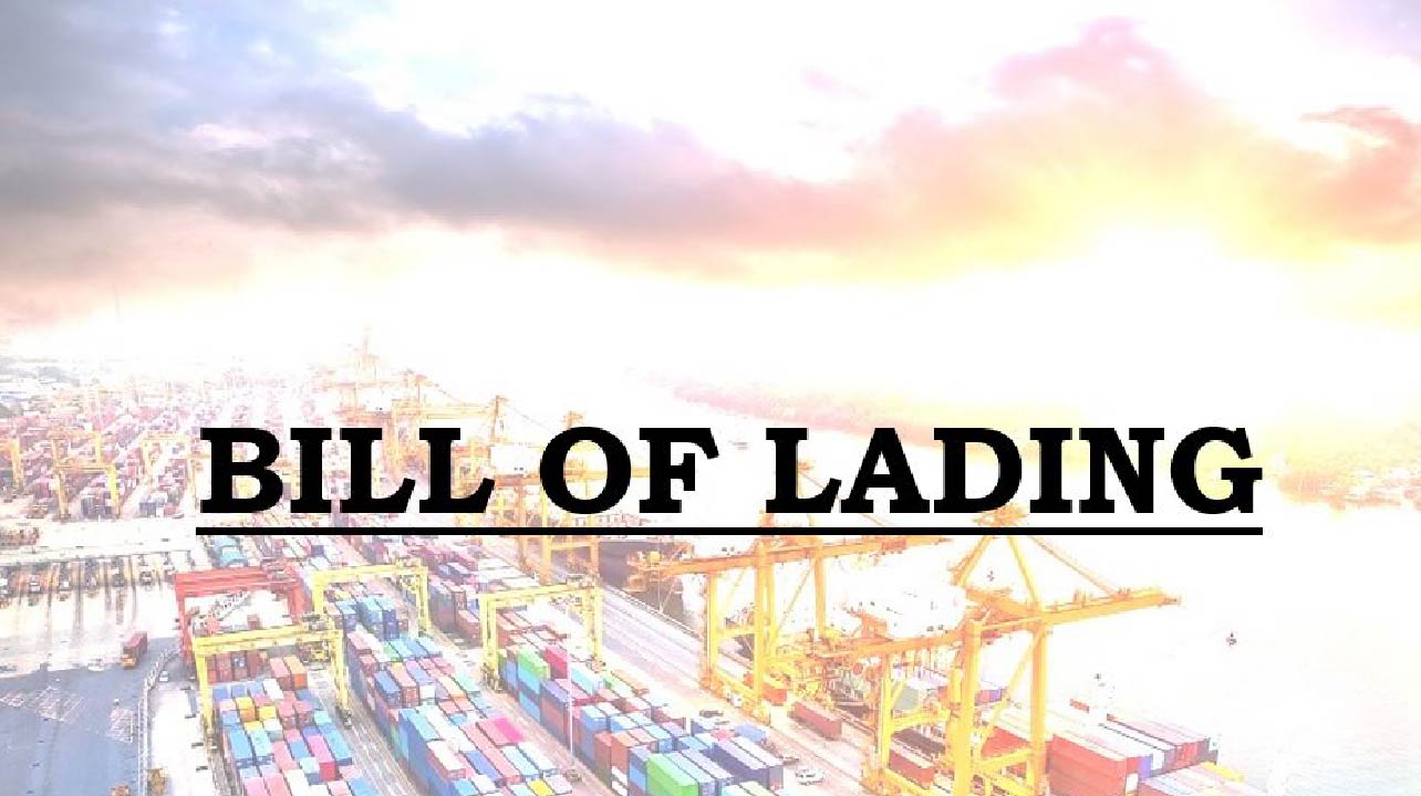 نقش بارنامه دریایی (B/L) در فرآیند کشتیرانی بین‌المللی